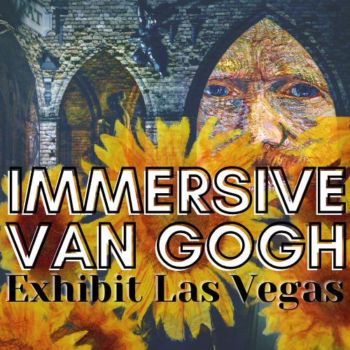 Immersive Van Gogh Las Vegas exhibit Las Vegas discount tickets coupon