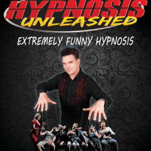 Hypnosis Unleashed Starring Kevin Lepine