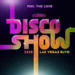 DiscoShow Las Vegas tickets